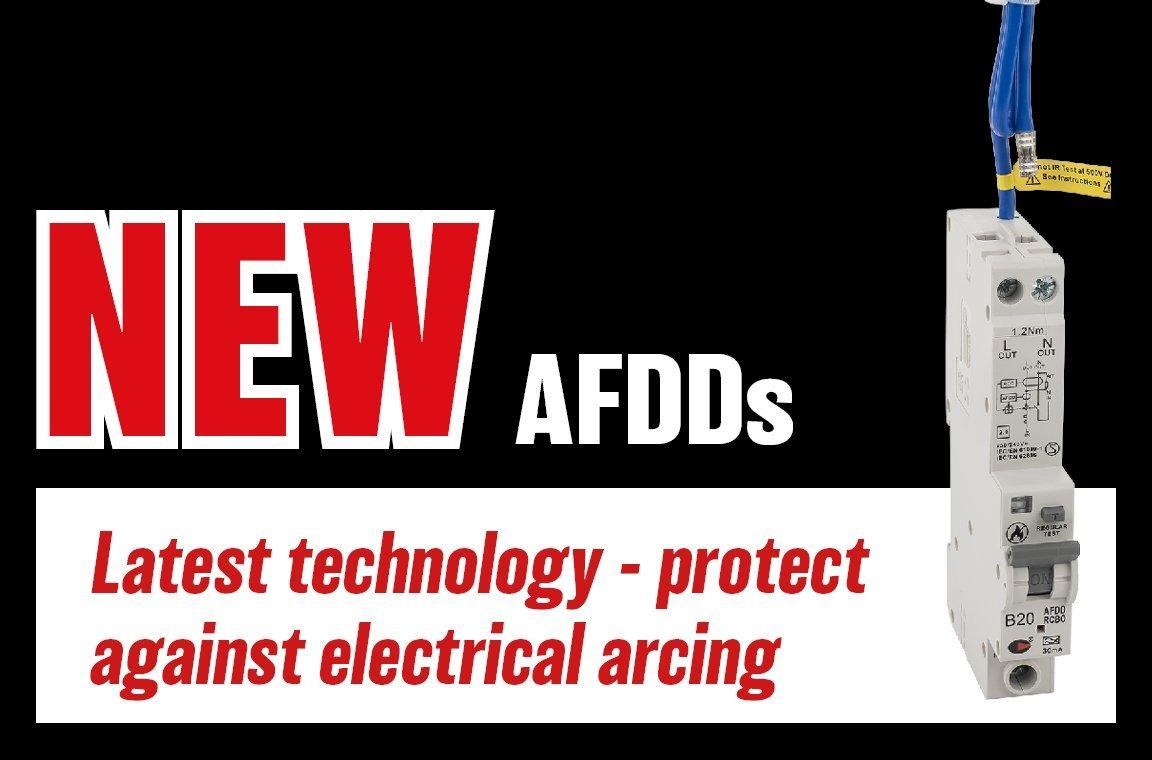 NEW AFDDs - latest technology - protect against electrical arcing