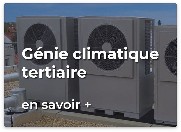 Génie climatique tertiaire