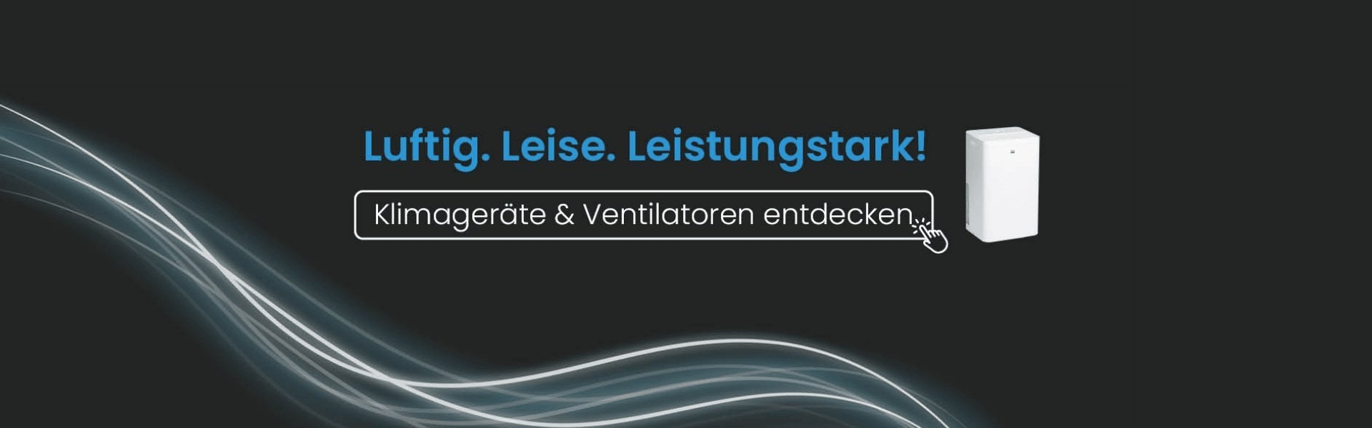 Entdecke unsere Klimageräte