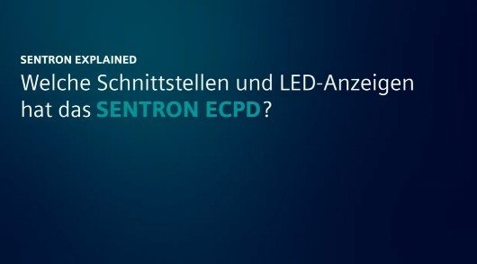Siemens - Welche Schnittstellen und LED-Anzeigen hat das SENTRON ECPD?