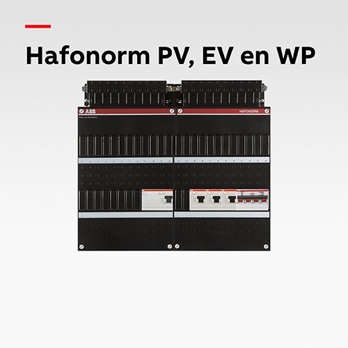 Ontdek het Hafonorm-aanbod speciaal voor PV, EV en WP - van ABB