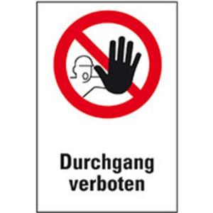 Warn-/Hinweisschild - Verbots-Kombischild Durchgang verboten! ASR/DIN KST 400x300mm - HEIN_2603