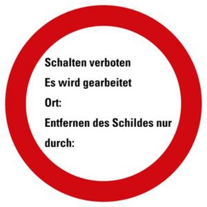 Verbotsschild Schalten verboten Es wird gearbeitet Alu Ø 200mm